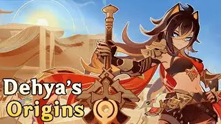 Dehya's Origins: The Story Behind the Flame-Mane | Genshin Impact Lore