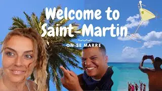 UNE SEMAINE A SAINT-MARTIN (SXM) / UN SCANDALE !