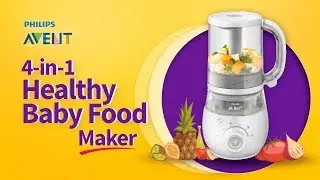 Philips Avent 4-in-1 Healthy Baby Food Maker