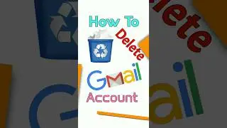 How To Delete Gmail Account