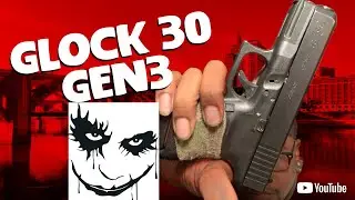 Glock 30 Gen 3 Review