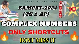 EAMCET 2024 II COMPLEX NUMBERS II COMPLEX NUMBERS SHORTCUTS  II TS EAMCET Il AP EAPCET Il