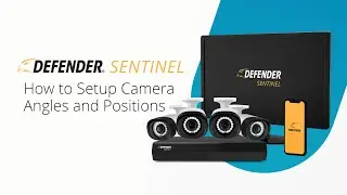 How to Setup Camera Angles and Positions | SENTINEL