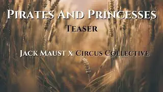 Pirates And Princesses Teaser