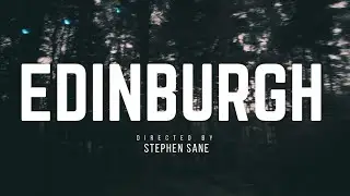 EDINBURGH 4K ( CINEMATIC VIDEO ) SONY A7III