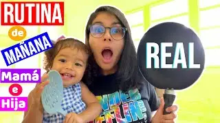 RUTINA de la MAÑANA ☀️ REAL de Madre e Hija