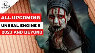 ALL 40 Upcoming UNREAL ENGINE 5 Games Coming Out in 2023 and 2024 | PART 1