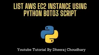 List AWS EC2 Using Python Boto3 Script