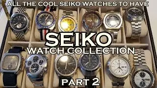SEIKO Watch Collection - Part Two #2