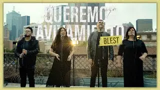 Queremos Avivamiento - Blest