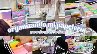 ✨Organizando mi papelería para el regreso a clases✨📚