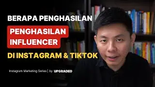 Berapa Penghasilan Influencer di Instagram dan Tiktok