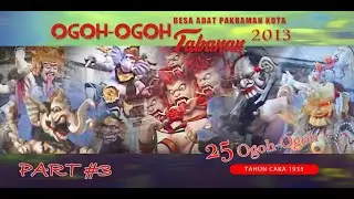 Ogoh Ogoh Tabanan Kota 2013 FULL MOVIE PART #3
