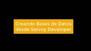 Crear Bases de Datos en Servoy Developer