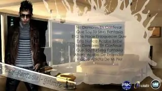 Sexy Fantasia (Letra) - Galante El Emperador