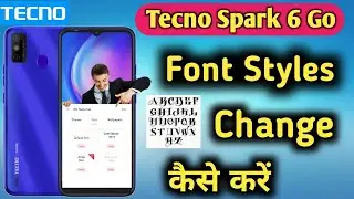 How to Change Font Style In Tecno spark 6 go || Tecno spark 6 go font style change