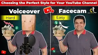 Facecam vs Voiceover Videos - क्या है बेहतर? | Digital Tulsaney