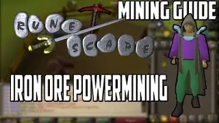 [2007] RuneScape Mining Guide: Iron Ore Powermining