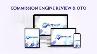 Commission Engine Review | Commission Engine OTO | Commission Engine Bonus