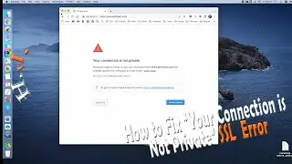 How to Fix “Your Connection is Not Private” SSL  Error