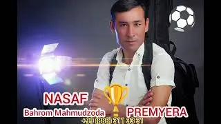 Bahrom Mahmudzoda - NASAF (audio mp3) #OLGʻANASAF #OLGʻACHEMPION 🏆