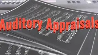 Auditory Appraisals Series Teaser