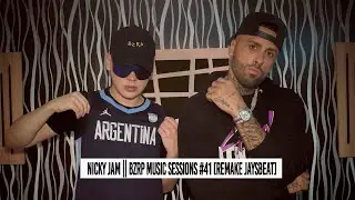 Nicky Jam || BZRP Music Sessions #41 [Remake JaySBeat]