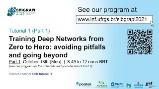 SIBGRAPI 2021 | Tutorial 1 Part 1 - Training Deep Networks from Zero to Hero