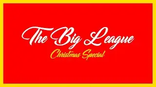 The Big League Christmas Special