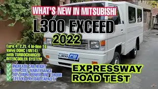 WHATS NEW IN 2022 MITSUBISHI L300 EXCEED FB BODY  | REVIEW AND ROADTEST