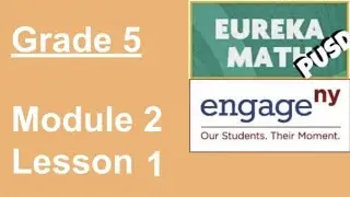 Eureka Math Grade 5 Module 2 Lesson 1 updated