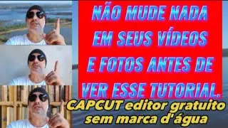 Como retirar o fundo de vídeos e fotos. Usando o capcut.