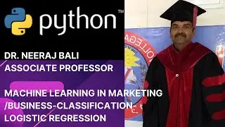 Machine Learning Using Python In Marketing Project Classification Model using Logistic Regression