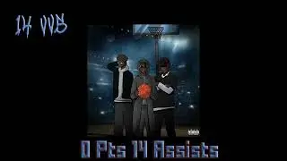 14VVS - 0 Pts 14 Assists Ft. Specxfic & Xhulooo ( Prod. Synthetic, Mat1k, Lockage )