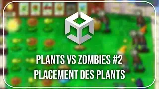 Ajout des plantes | TUTO PVZ Like UNITY #2