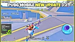 PUBG MOBILE NEW UPDATE 3.2 | I5 2400 | 8GB RAM | GTX 750ti | iPad View | Pubg Emulator Gameloop
