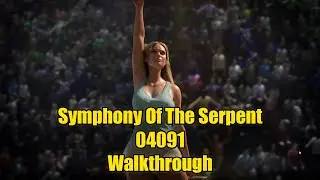 Symphony Of The Serpents 04091 Walkthrough