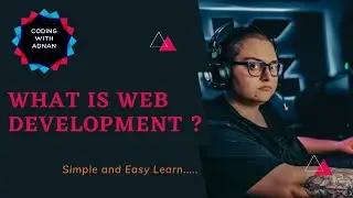 What is Web Development |Explain is Simple and Easy way |How to Become Web Developer 2020|