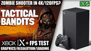 Tactical Bandits - Xbox Series X Gameplay + FPS Test