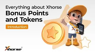 Everything about Xhorse Bonus Points and Tokens