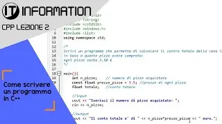 Come Scrivere un Programma in C++ | C++ Lezione #2 | IT information