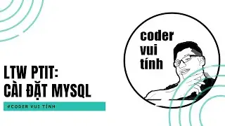 Ôn tập Lập trình WEB PTIT: cài đặt mysql