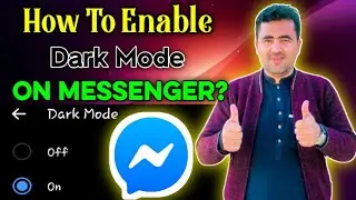 How To Enable Dark Mode On Messenger || Enable Dark Mode On Facebook Messenger 2022