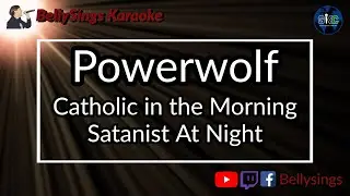Powerwolf - Catholic in the Morning Satanist At Night (Karaoke)