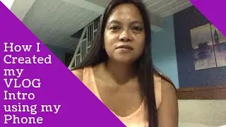 Creating VLOG Intro on iMove using my iPhone | Step by Step tutorial