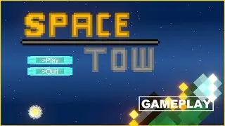 Space Tow || Full Playthrough || GMTK Game Jam 2021