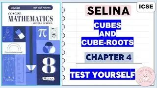 CUBES AND CUBE ROOTS , TEST YOURSELF# SELINA