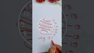 Why 13 ??