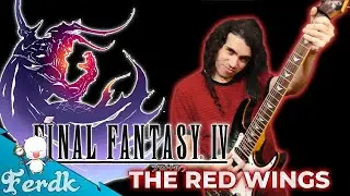 FINAL FANTASY IV "The Red Wings" Metal Version by Ferdk