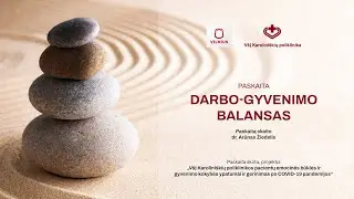 Darbo gyvenimo balansas